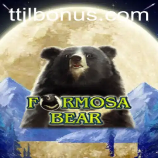 Discover the Thrills of FormosaBear: Engage in an Adventure with TTJL