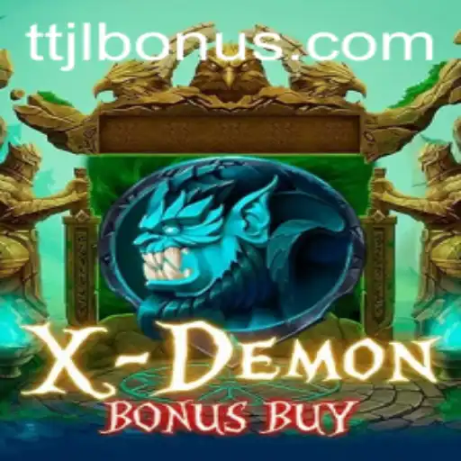 Exploring the Thrills of XDemonBonusBuy: Unleashing the TTJL Feature